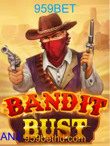 BanditBust